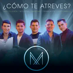 ¿Cómo Te Atreves? - Single - Geru Y Su Legión 7 ¿Cómo Te Atreves? - Single - Geru Y Su Legión 7