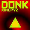 Donk - Single album lyrics, reviews, download