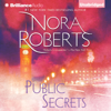 Public Secrets (Unabridged) - Nora Roberts