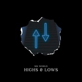 Highs & Lows artwork