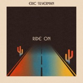 Eric Silverman - Ride On