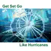 Like Hurricanes (The Singles) - Single album lyrics, reviews, download