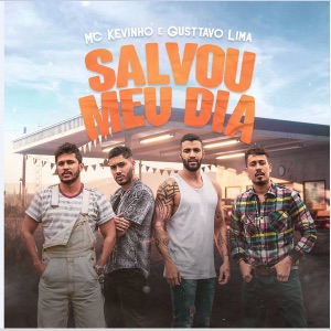 Salvou Meu Dia (feat. Gusttavo Lima) - Single