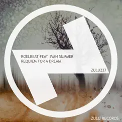 Requiem for a Dream (feat. Ivan Summer) - Single by RoelBeat album reviews, ratings, credits