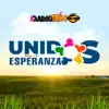 Unidos Por La Esperanza (feat. Akwid) - Single album lyrics, reviews, download