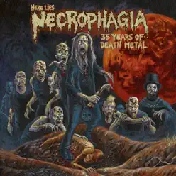 Here Lies Necrophagia: 35 Years of Death Metal - Necrophagia