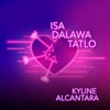 Isa, Dalawa, Tatlo - Single