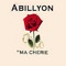 Ma Cherie - Abillyon lyrics