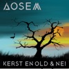 Kerst En Old En Nei - Single