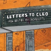 Letters to Cleo - I Want You to Want Me