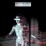 Medio Mutante - Another Land