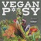 Vegan Pussy - VUITTON JUAN lyrics