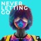 Never Letting Go - Reece Taylor lyrics