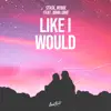 Like I Would (feat. John Long) - Single album lyrics, reviews, download