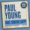 Stream & download Make Someone Happy - Single