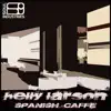 Spanish Caffe - Single album lyrics, reviews, download