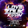 Love Zouk Riddim - EP - Various Artists