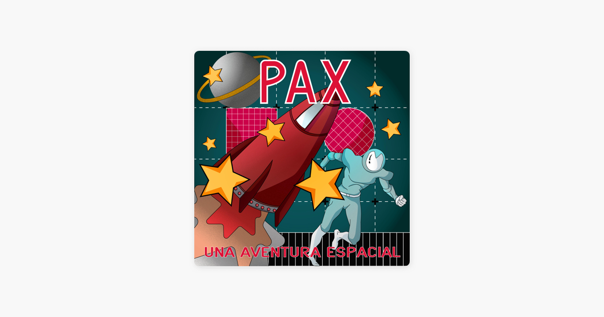 Pax Una Aventura Espacial By Jaime Altozano On Apple Music