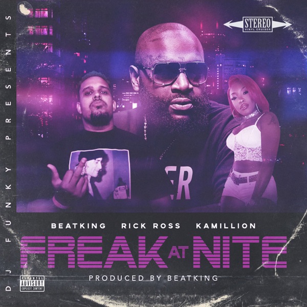 Freak at Nite (feat. Beatking, Rick Ross & Kamillon) [Remix] - Single - DJ Funky