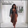 Nathasha Rumbos - Echate Pa Ya