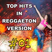 Top Hits in Reggaeton Version, Vol. 1 artwork