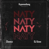 Naty (feat. Chymzz & DJ Ucee) artwork