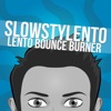 Lento Bounce Burner - Single