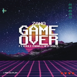 Game Over (feat. Khuli Chana & MFR Souls) - Single