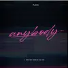 Anybody - Single album lyrics, reviews, download