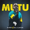 Mutu (feat. Bill Clinton) - Single