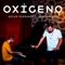 Oxígeno - Edgar Oceransky & Diego Ojeda lyrics