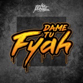 Dame Tu Fyah artwork