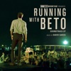 Running with Beto (Original HBO Documentary Soundtrack) - EP artwork