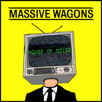 Massive Wagons - House of Noise artwork