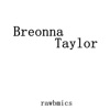 RawbMics - Breonna Taylor
