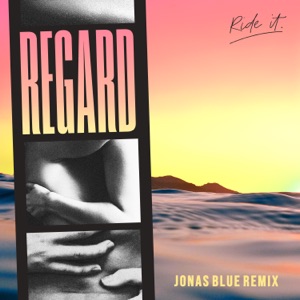 Ride It (Jonas Blue Remix) - Single