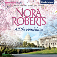 Nora Roberts - All the Possibilities: The MacGregors, Book 3 (Unabridged) artwork
