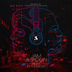 Jam & Spoon - Right in the Night (feat. Plavka)