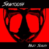 Sawtooth - Nazi Scalps (Ukuphambana Mix)