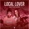 Local Lover (feat. Ghetto Prince) - 4unky lyrics