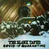 Covid-19 Quarantine - Single album lyrics, reviews, download