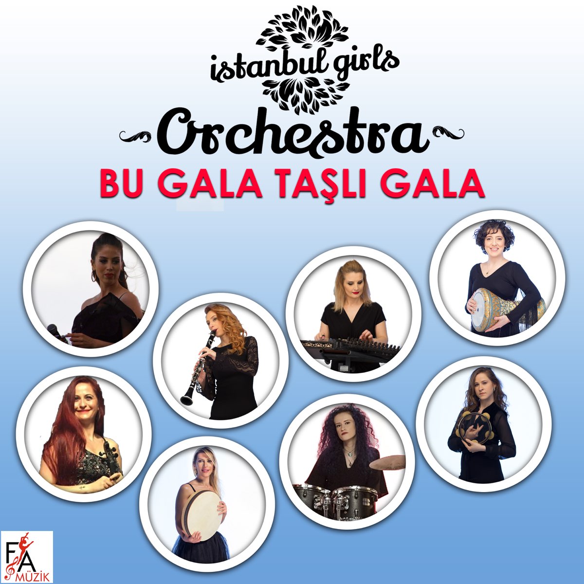 Bu gala daşlı gala mp3. Istanbul girls Orchestra. Bu Gala Daşli Gala текст. Обложка к поп альбома nwjns OMG. Alkan Paradise Orchestra girls.