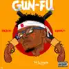 Gun-Fu (feat. Concept) - Single album lyrics, reviews, download