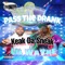 Pass the Drank (feat. Keak Da Sneak) - Single