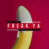 Freak Ya (feat. Kezia) - EP