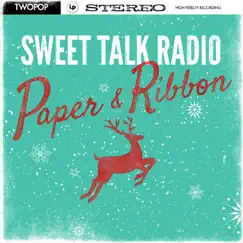 Paper & Ribbon - EP by Sweet Talk Radio album reviews, ratings, credits