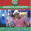 21 Mamonazos Parranderos