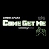 Come Get Me - Single