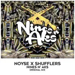 Nines n'AKS - Single - Noyse Nines n'AKS - Single - Noyse