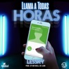 Llama a Todas Horas - Single